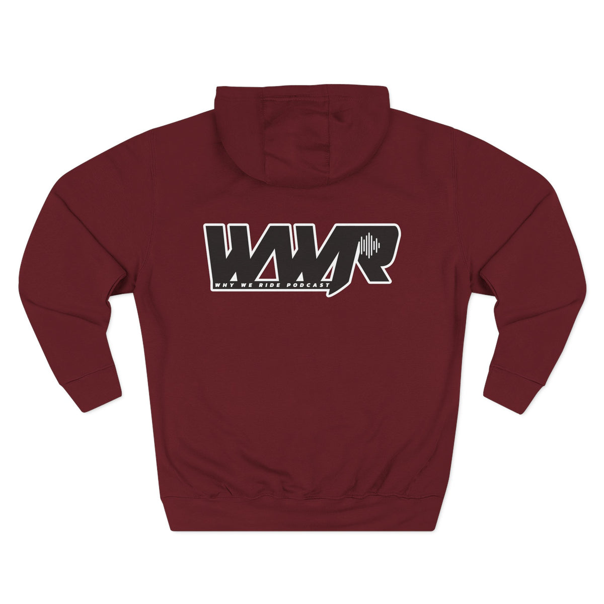 Why We Ride Podcast Fleece Hoodie