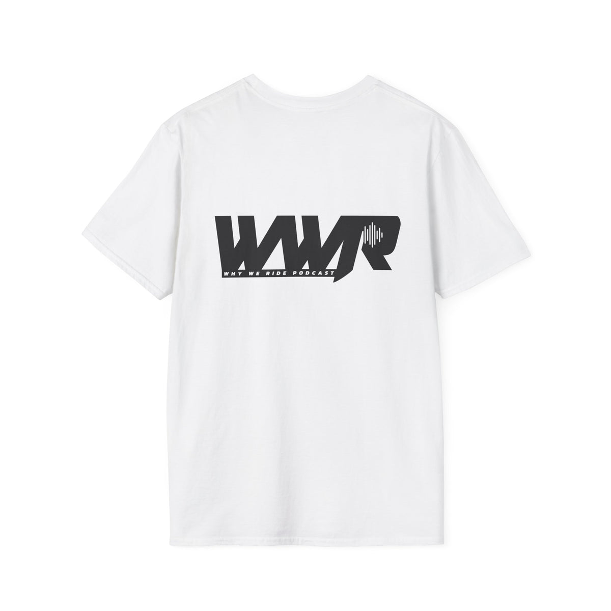 Why We Ride Podcast Adult T-Shirt