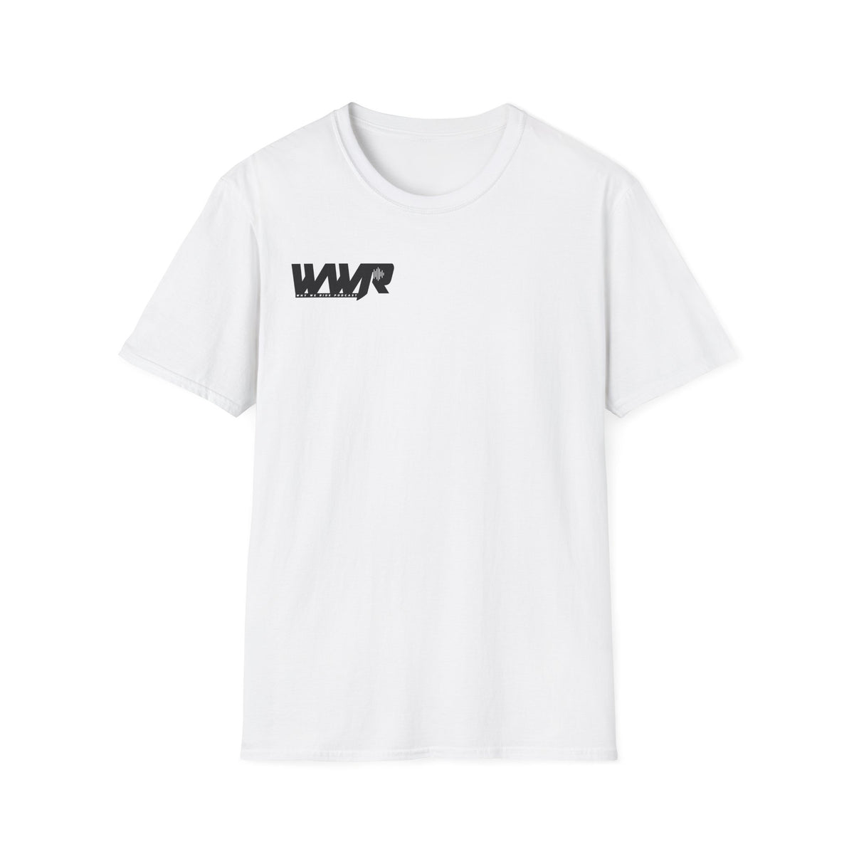 Why We Ride Podcast Adult T-Shirt
