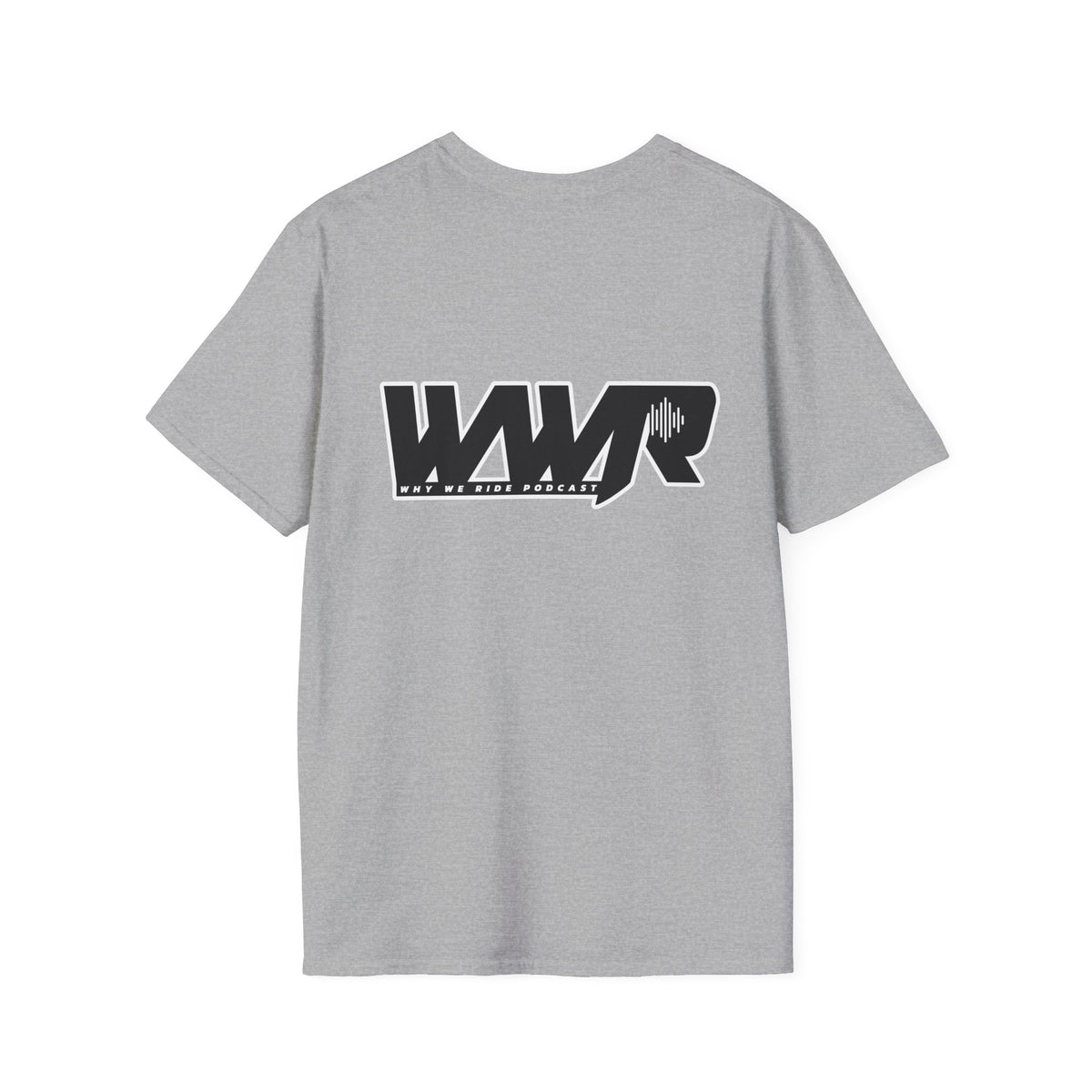 Why We Ride Podcast Adult T-Shirt