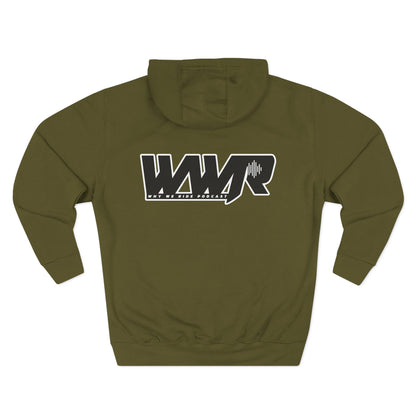 Why We Ride Podcast Fleece Hoodie
