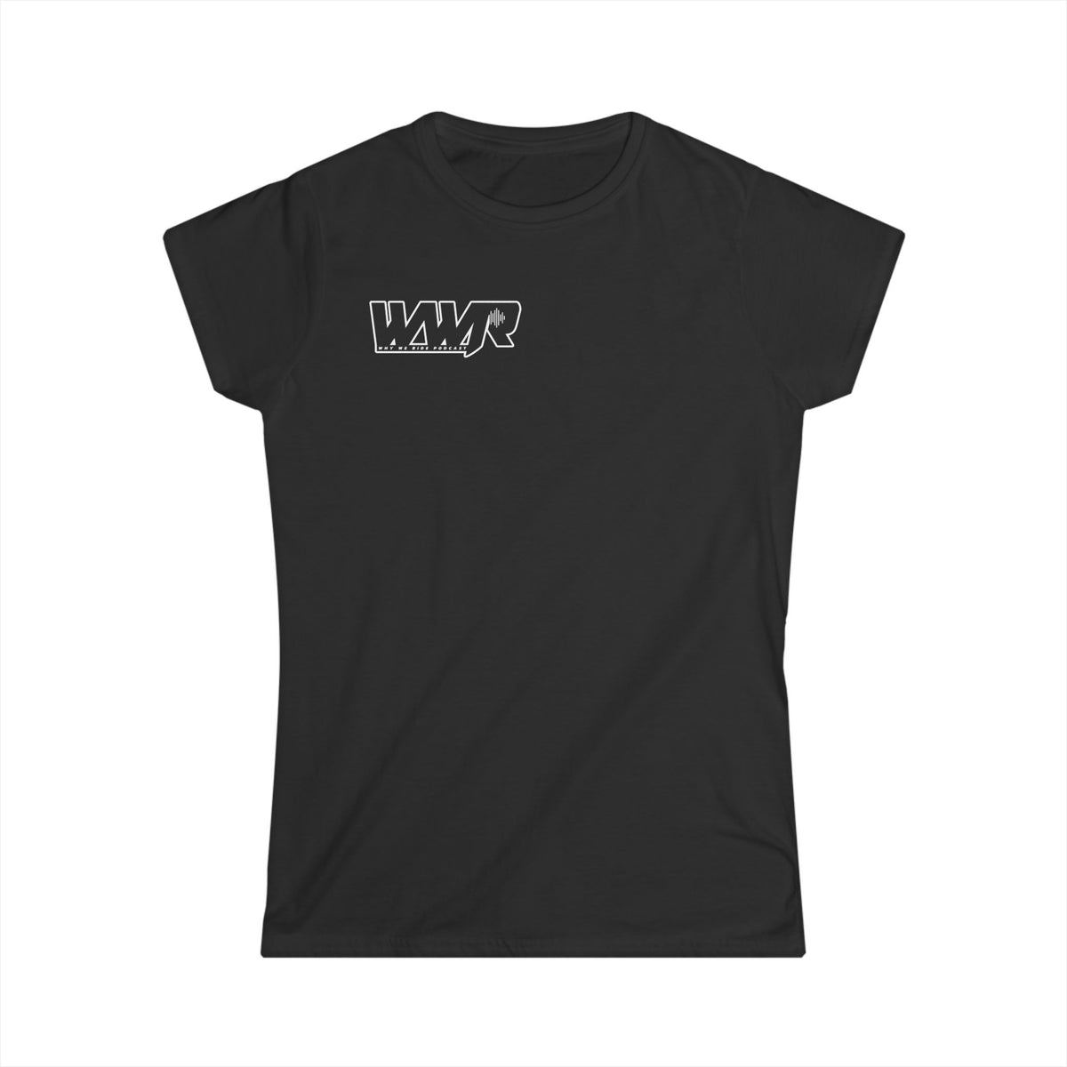 Why We Ride Podcast Women's Tee