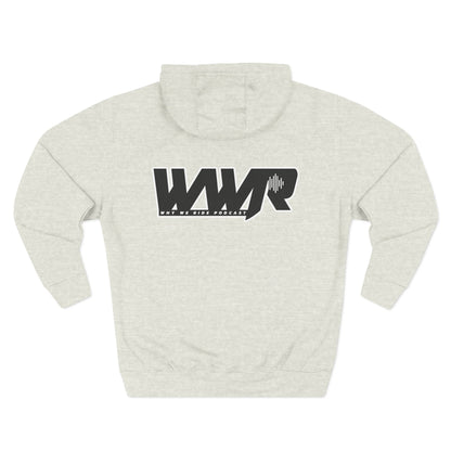 Why We Ride Podcast Fleece Hoodie
