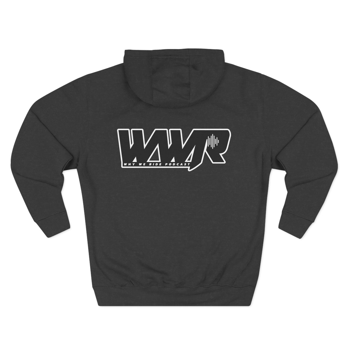 Why We Ride Podcast Fleece Hoodie