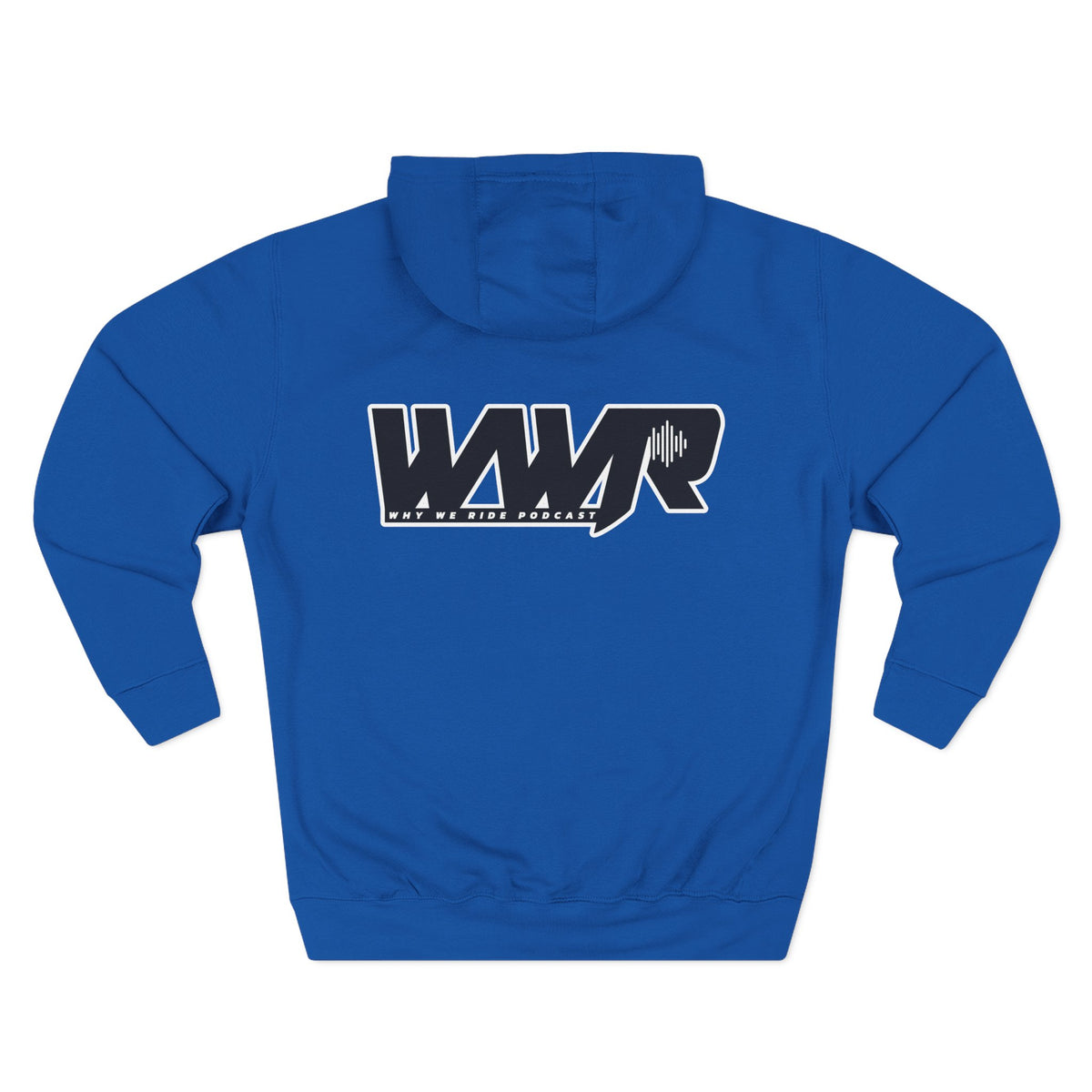 Why We Ride Podcast Fleece Hoodie