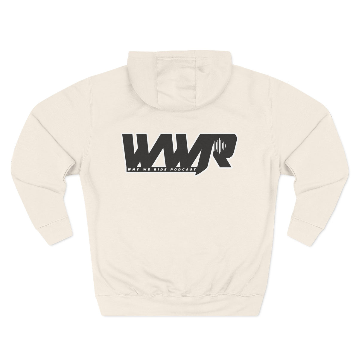Why We Ride Podcast Fleece Hoodie