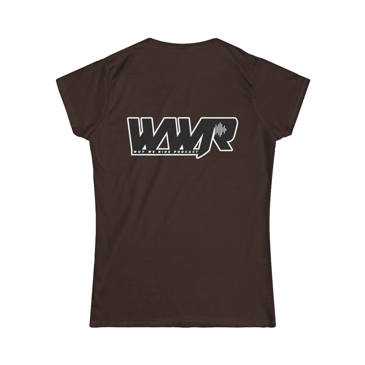Why We Ride Podcast Women's Tee
