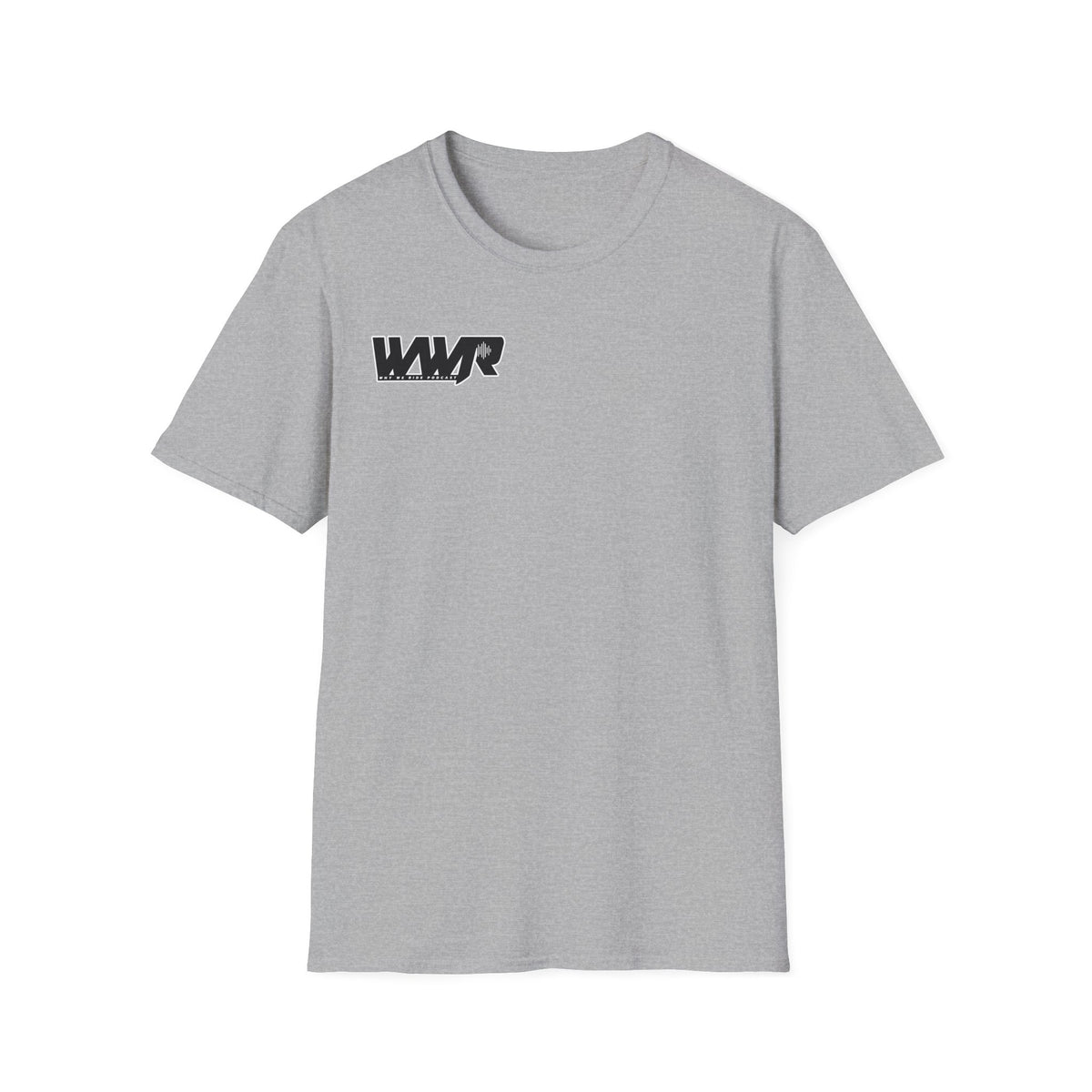 Why We Ride Podcast Adult T-Shirt