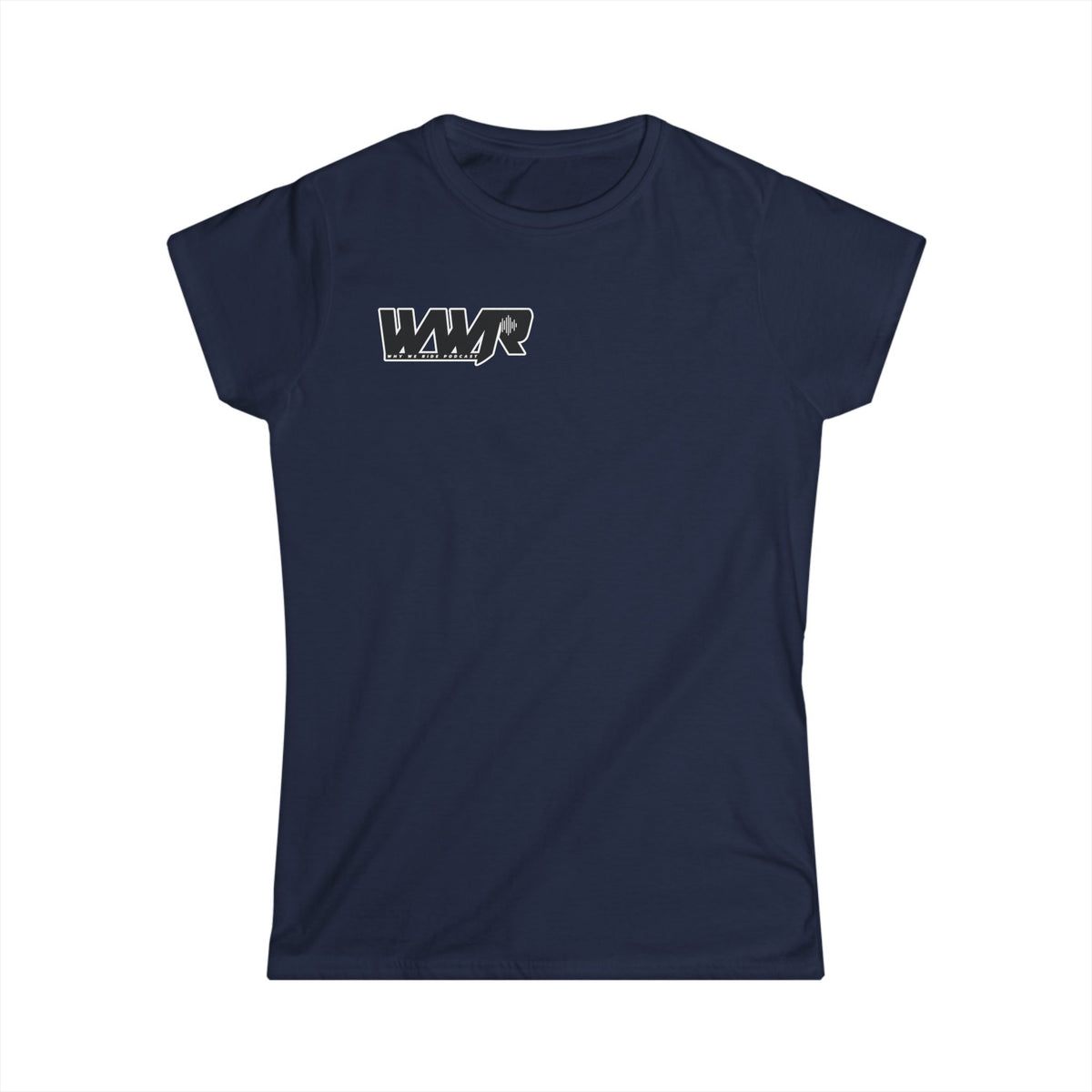 Why We Ride Podcast Women's Tee