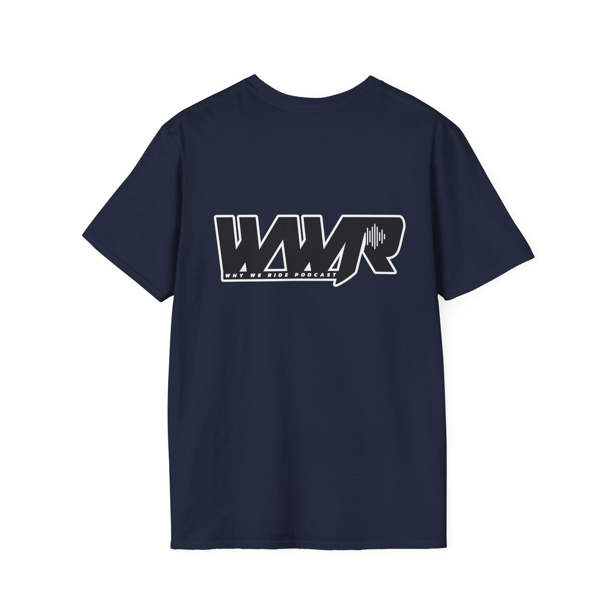 Why We Ride Podcast Adult T-Shirt