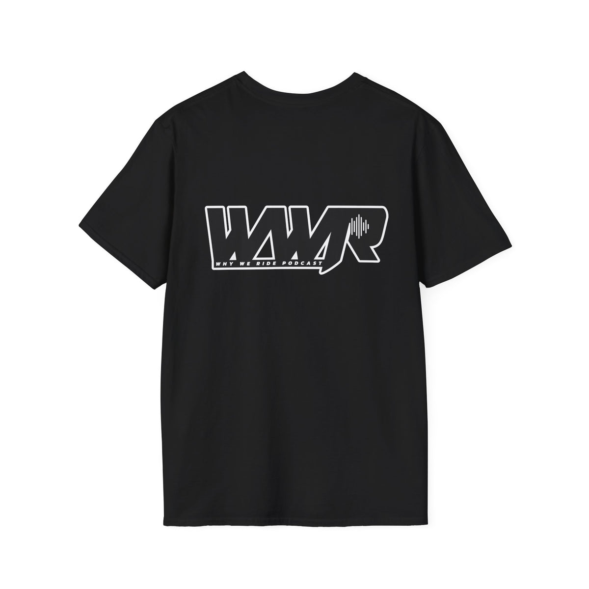 Why We Ride Podcast Adult T-Shirt